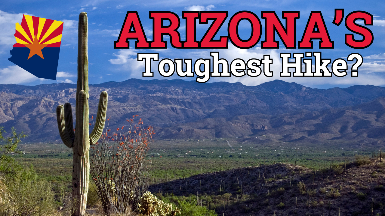 arizona's toughest hike